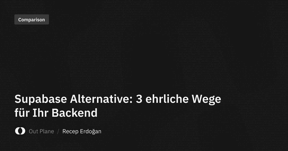 Supabase Alternative: 3 ehrliche Wege für Ihr Backend