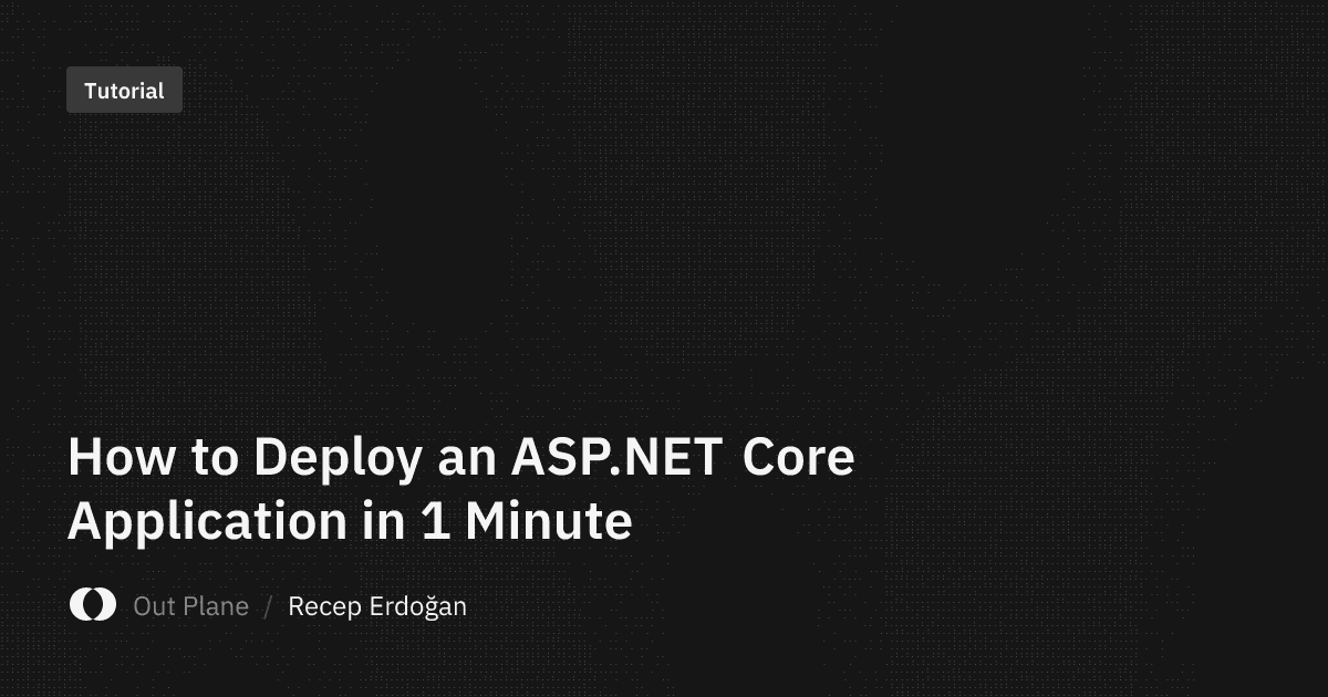 How to Deploy an ASP.NET Core Application in 1 Minute