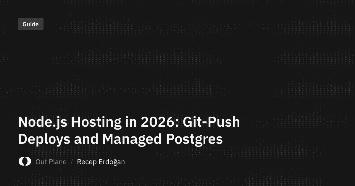 Node.js Hosting in 2026: Free Tier and Git-Push Deploys