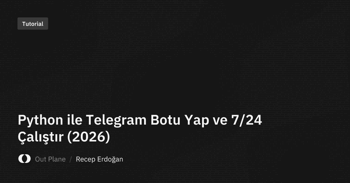Python ile Telegram Botu Yap ve 7/24 Çalıştır (2026)