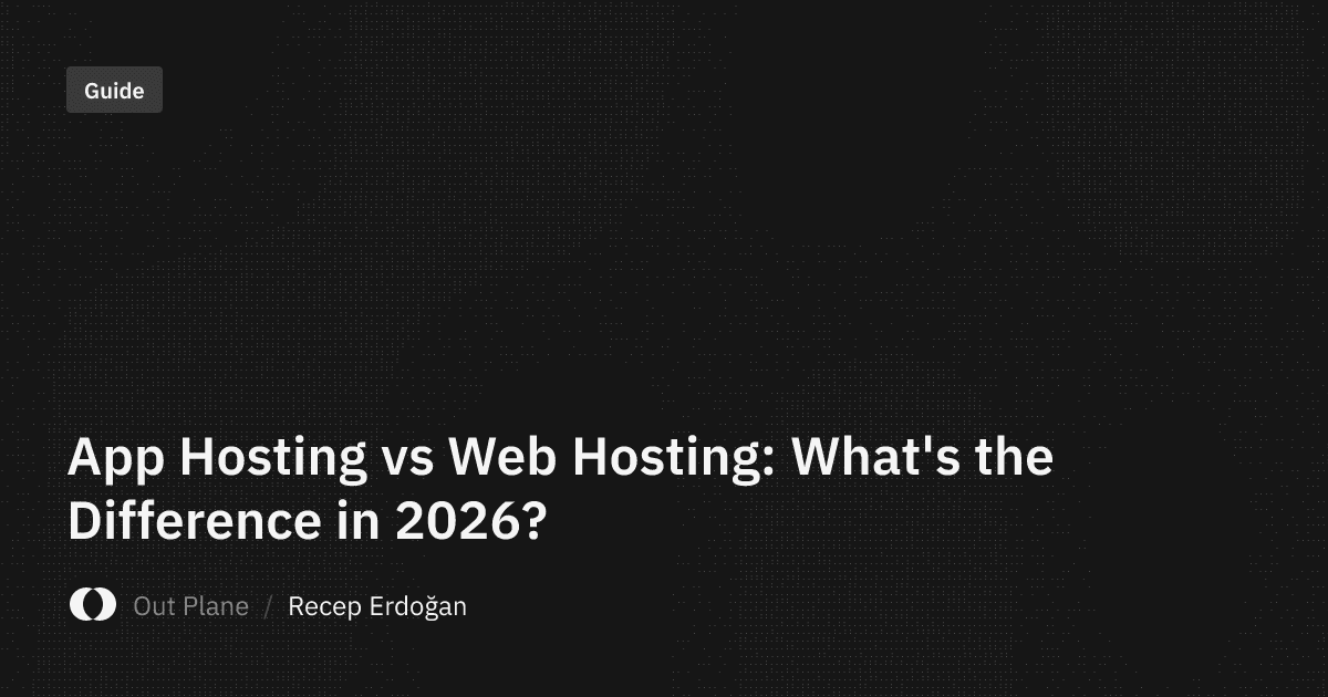 App Hosting vs Web Hosting: What's the Difference in 2026?
