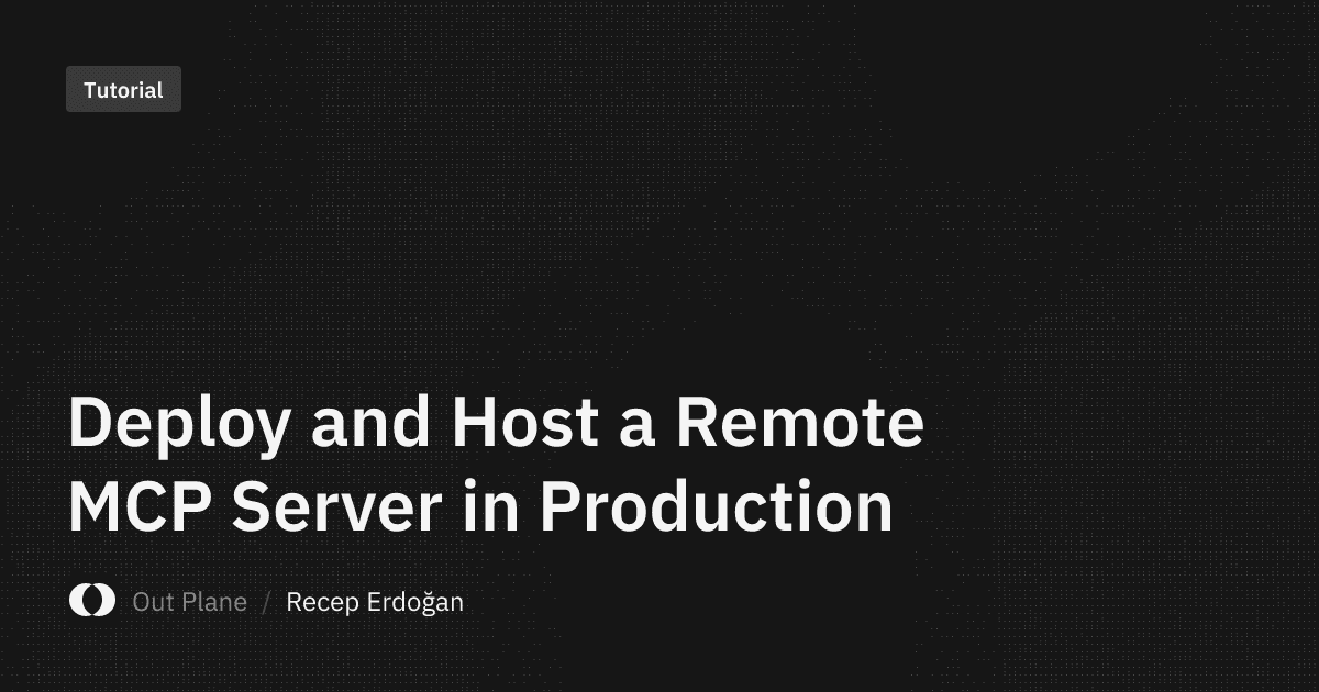 How to Deploy an MCP Server to Production