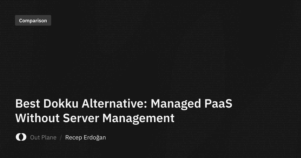 Best Dokku Alternative: Managed PaaS Without Server Management