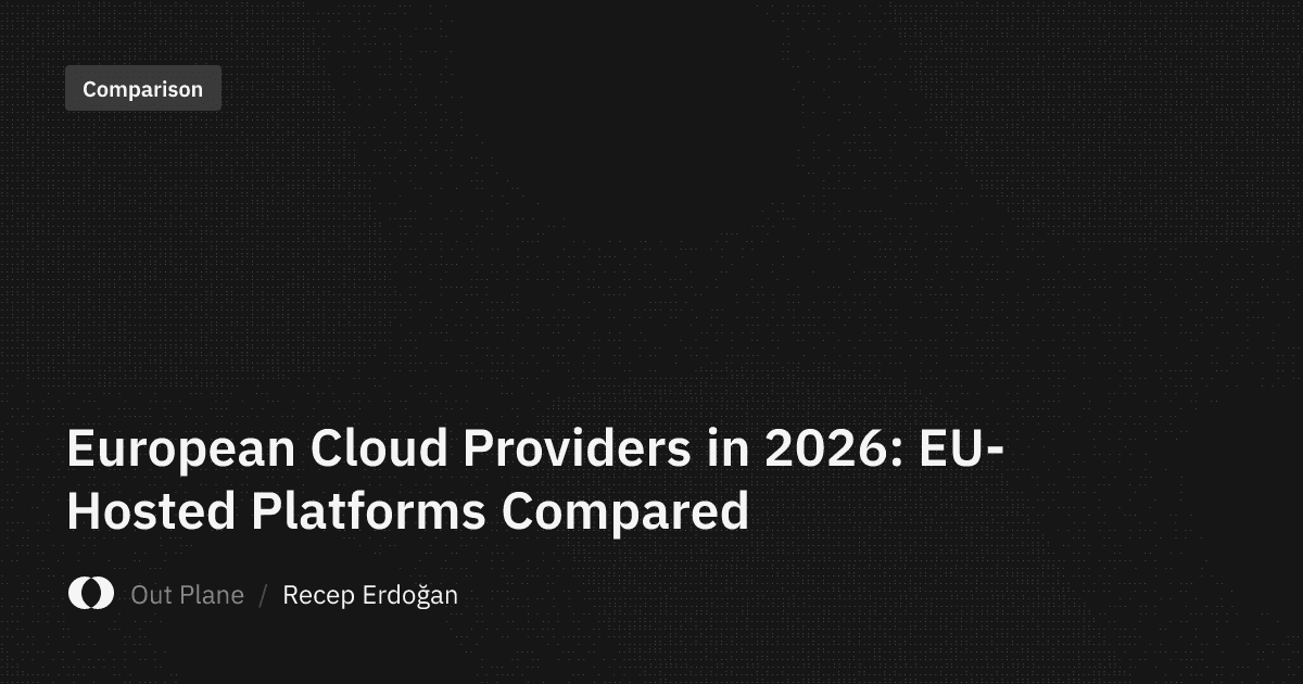 European Cloud Providers in 2026: EU-Hosted Platforms Compared
