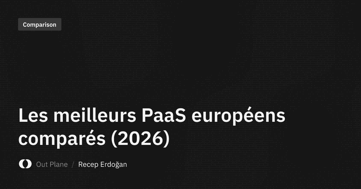 Les meilleurs PaaS européens comparés (2026)