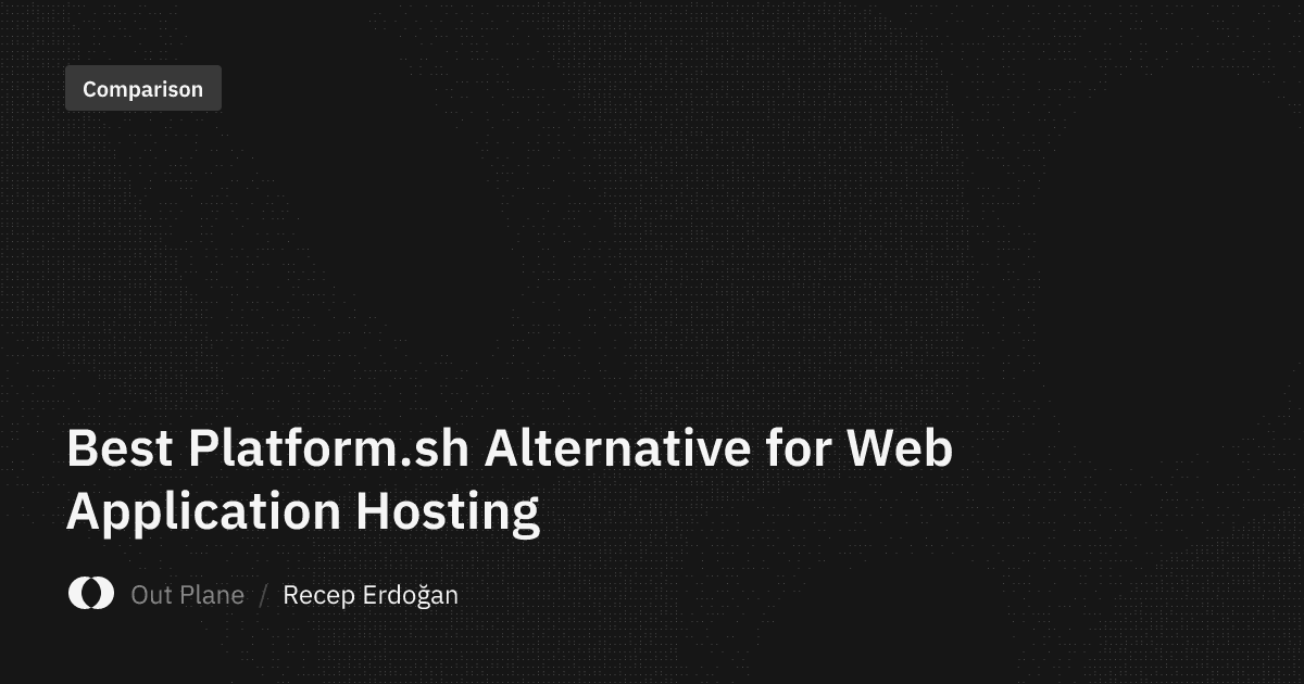 Best Platform.sh Alternative for Web Application Hosting